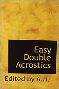 Easy Double Acrostics