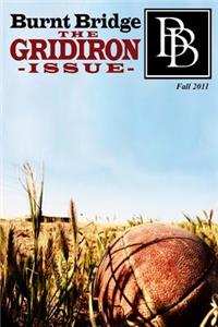Burnt Bridge #4 - The Gridiron Issue
