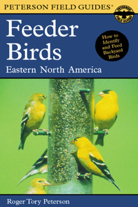 Peterson Field Guide to Feeder Birds