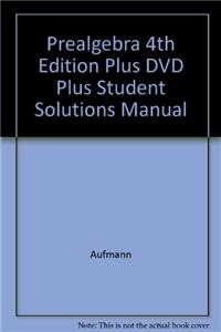Prealgebra 4th Edition Plus DVD Plus Student Solutions Manual