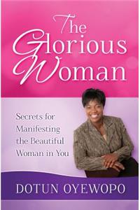 Glorious Woman