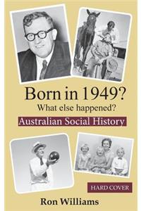Born in 1949? What else happened?