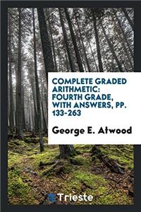 Complete Graded Arithmetic