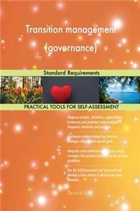 Transition management (governance) Standard Requirements