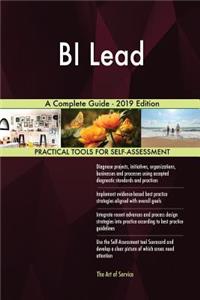 BI Lead A Complete Guide - 2019 Edition