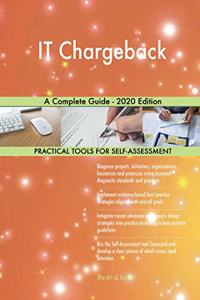 IT Chargeback A Complete Guide - 2020 Edition