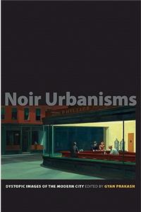 Noir Urbanisms