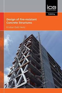 DESIGN OF FIRE-RESISTANT CONCRETE STRUCT