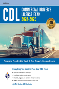 CDL - Commercial Driver's License Exam, 6th Ed.