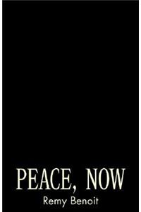 Peace, Now