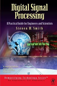 Digital Signal Processing: A Practical Guide for Engineers and Scientists: A Practical Guide for Engineers and Scientists