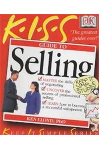 KISS Guide To Selling