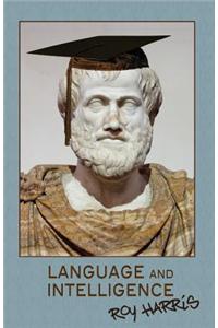 Language and Intelligence