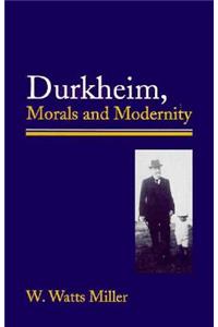 Durkheim, Morals, and Modernity, 20