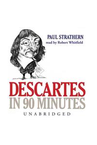 Descartes in 90 Minutes