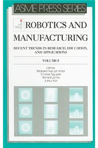 Robotics and Manufacturing