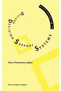 Design and Decision Support Systems in Architecture