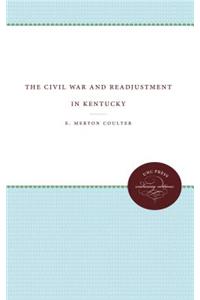 Civil War and Readjustment in Kentucky