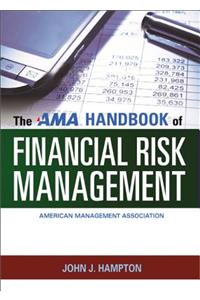 The AMA Handbook of Financial Risk Management
