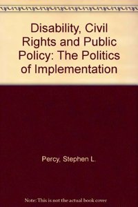 Disability, Civil Rights and Public Policy