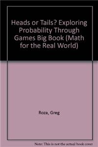 Heads or Tails? Exploring Probability Through Games Big Book