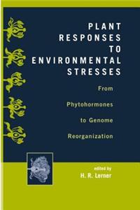 Plant Responses to Environmental Stresses