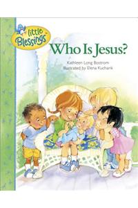 Who is Jesus?