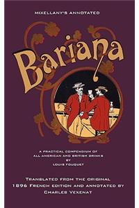 Mixellany's Annotated Bariana: A Practical Compendium of All American and British Drinks