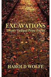Excavations, Twenty Oedipal Prose Poems
