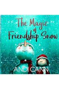 Magic of Friendship Snow
