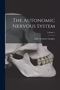 Autonomic Nervous System; Volume 1