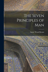 Seven Principles of Man