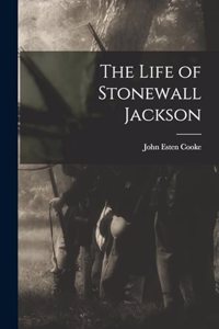 Life of Stonewall Jackson