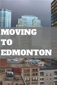 Moving to Edmonton