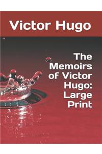 The Memoirs of Victor Hugo