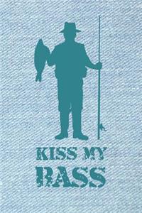 Kiss My Bass
