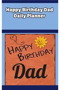 Happy Birthday Dad Daily Planner