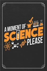 A Moment Of Science Please