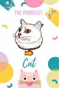 Purrfect Cat