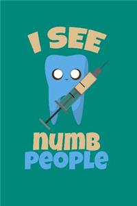 I see Numb People