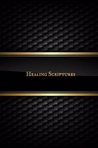 Healing scriptures