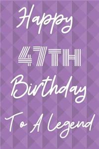 Happy 47th Birthday To A Legend