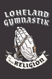 Loheland Gymnastik Ist Meine Religion
