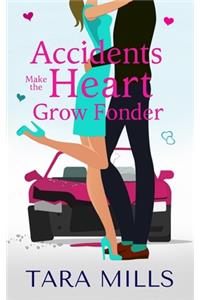 Accidents Make the Heart Grow Fonder