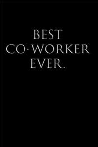 Best Co-Worker Ever