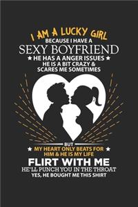 I am a lucky girl because I have a sexy boyfriend
