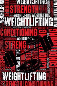 Weightlifting Strength and Conditioning Log
