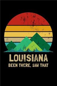 Louisiana Been There Saw That