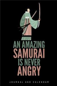 An Amazing Samurai Is Never Angry