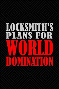 Locksmith's Plans For World Domination